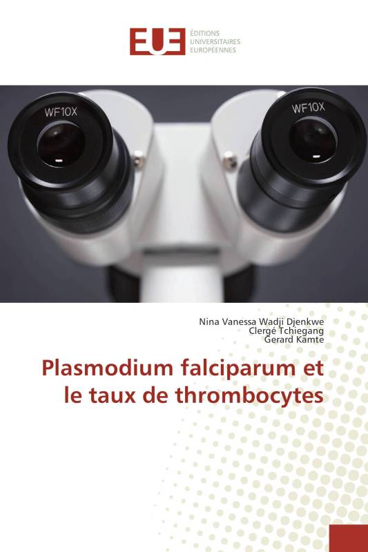 Plasmodium falciparum et le taux de thrombocytes