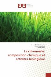 La citronnelle: composition chimique et activités biologique