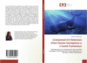 Croisement Et Heterosis Chez Clarias Gariepinus a L’ouest Cameroun