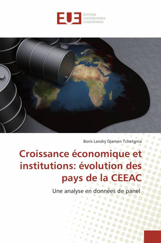 Croissance économique et institutions: évolution des pays de la CEEAC