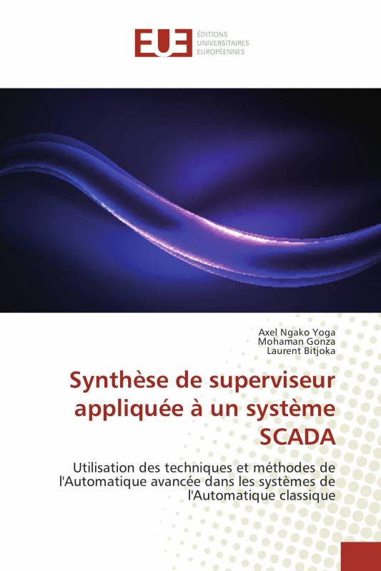 Synthèse de superviseur appliquée à un système SCADA