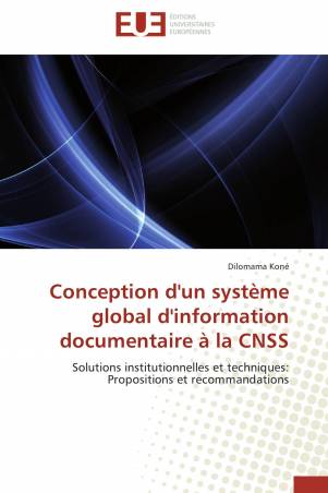 Conception d&#039;un système global d&#039;information documentaire à la CNSS