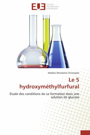Le 5 hydroxyméthylfurfural