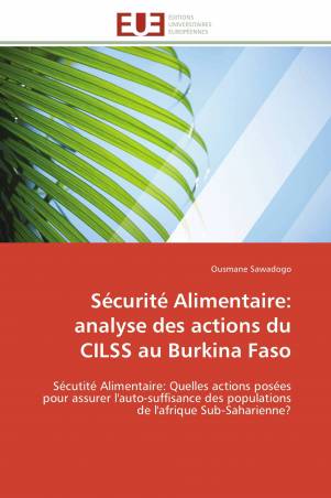 Sécurité Alimentaire: analyse des actions du CILSS au Burkina Faso