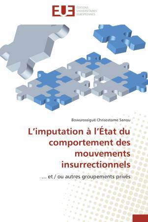 L’imputation à l’État du comportement des mouvements insurrectionnels