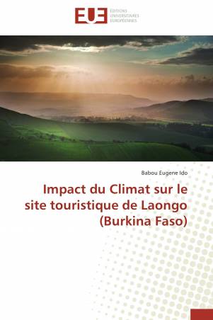 Impact du Climat sur le site touristique de Laongo   (Burkina Faso)