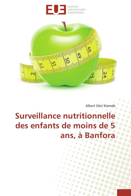 Surveillance nutritionnelle des enfants de moins de 5 ans, à Banfora