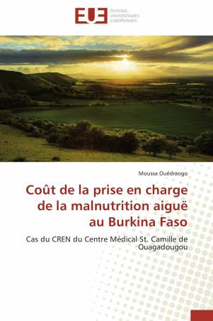Coût de la prise en charge de la malnutrition aiguë au Burkina Faso