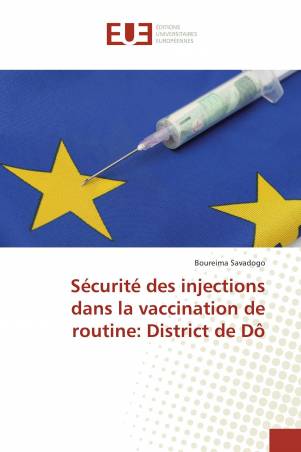 Sécurité des injections dans la vaccination de routine: District de Dô