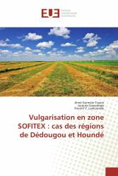 Vulgarisation en zone SOFITEX : cas des régions de Dédougou et Houndé