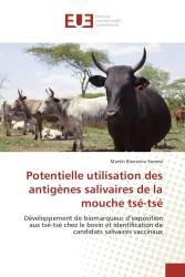 Potentielle utilisation des antigènes salivaires de la mouche tsé-tsé