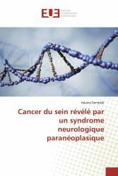 Cancer du sein révélé par un syndrome neurologique paranéoplasique