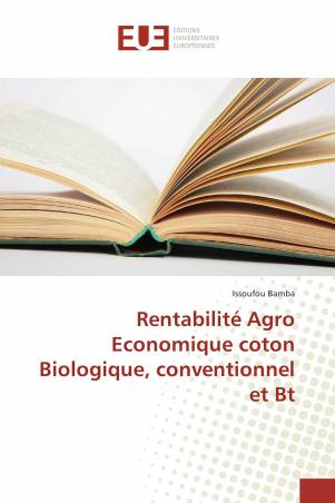 Rentabilité Agro Economique coton Biologique, conventionnel et Bt