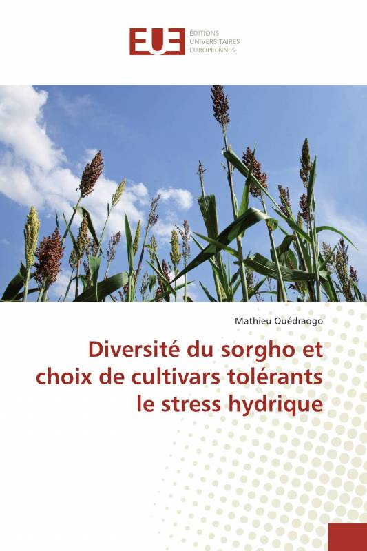 Diversité du sorgho et choix de cultivars tolérants le stress hydrique