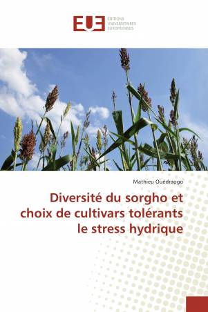 Diversité du sorgho et choix de cultivars tolérants le stress hydrique