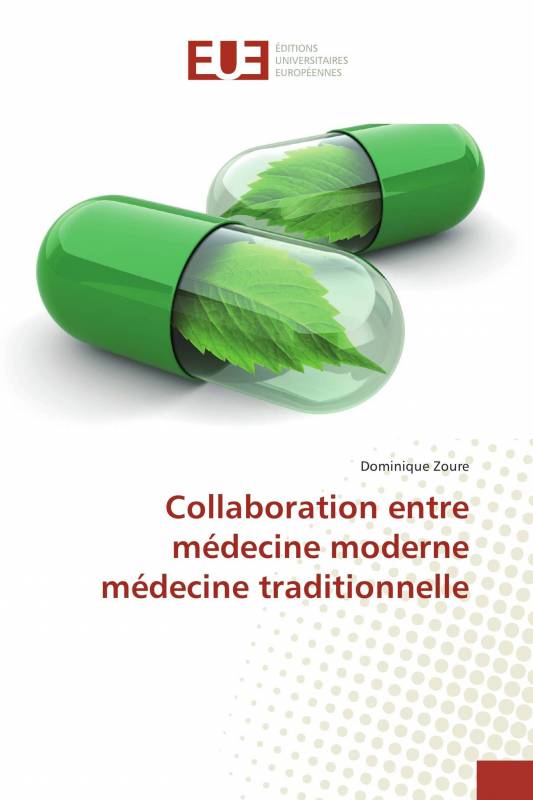 Collaboration entre médecine moderne médecine traditionnelle