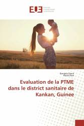 Evaluation de la PTME dans le district sanitaire de Kankan, Guinee