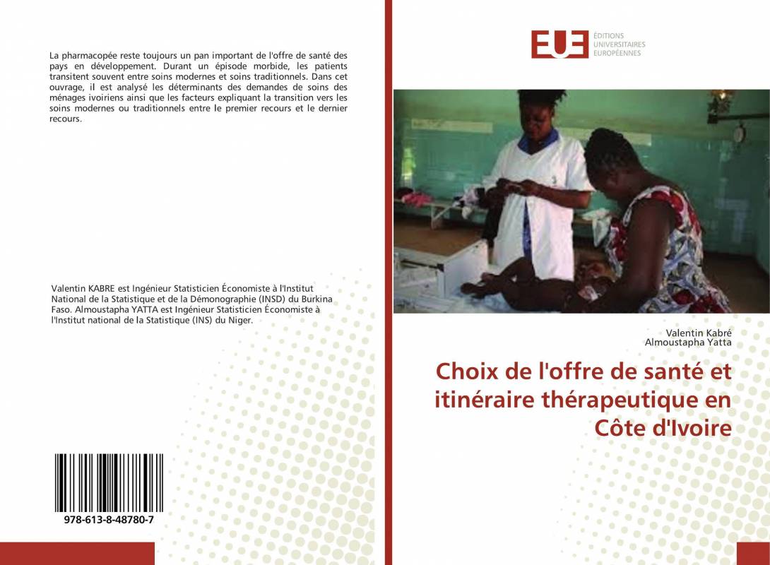 Choix de l'offre de santé et itinéraire thérapeutique en Côte d'Ivoire