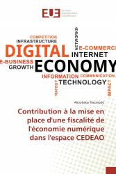 Contribution à la mise en place d'une fiscalité de l'économie numérique dans l'espace CEDEAO