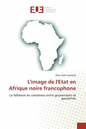 L'image de l'Etat en Afrique noire francophone