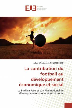 La contribution du football au développement économique et social