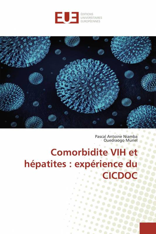 Comorbidite VIH et hépatites : expérience du CICDOC