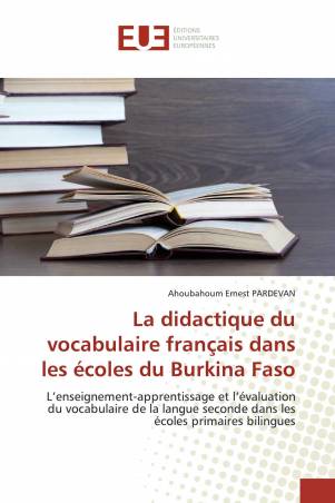 La didactique du vocabulaire français dans les écoles du Burkina Faso