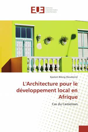 L'Architecture pour le développement local en Afrique