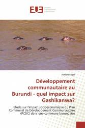 Développement communautaire au Burundi - quel impact sur Gashikanwa?