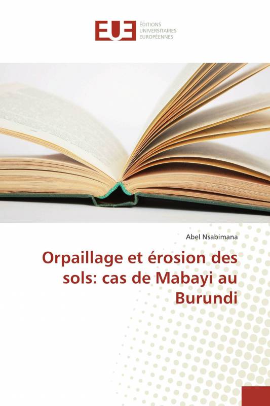 Orpaillage et érosion des sols: cas de Mabayi au Burundi