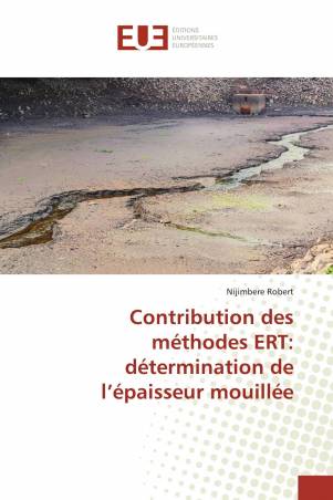 Contribution des méthodes ERT: détermination de l’épaisseur mouillée
