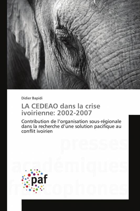 LA CEDEAO dans la crise ivoirienne: 2002-2007