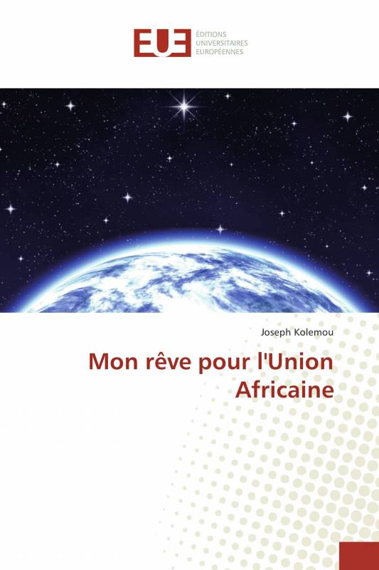 Mon rêve pour l'Union Africaine