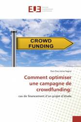Comment optimiser une campagne de crowdfunding: