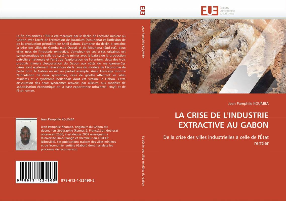 LA  CRISE DE L'INDUSTRIE EXTRACTIVE AU GABON