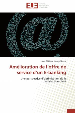 Amélioration de l’offre de service d’un E-banking