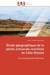 Étude géographique de la pêche artisanale maritime en Côte d'Ivoire