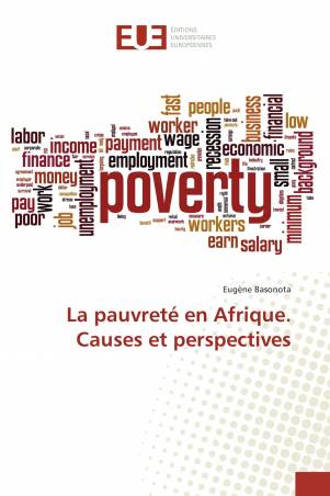 La pauvreté en Afrique. Causes et perspectives