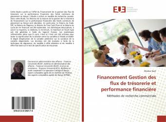 Financement Gestion des flux de trésorerie et performance financière
