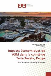 Impacts économiques de l'ASM dans le comté de Taita Taveta, Kenya