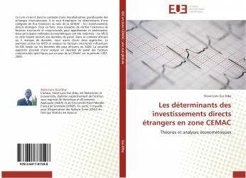 Les déterminants des investissements directs étrangers en zone CEMAC