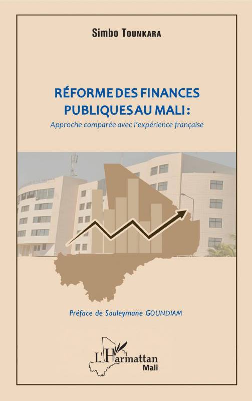 Réforme des finances publiques au Mali : approche comparée avec l'expérience française