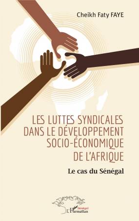 Les luttes syndicales dans le développement socio-économique de l&#039;Afrique
