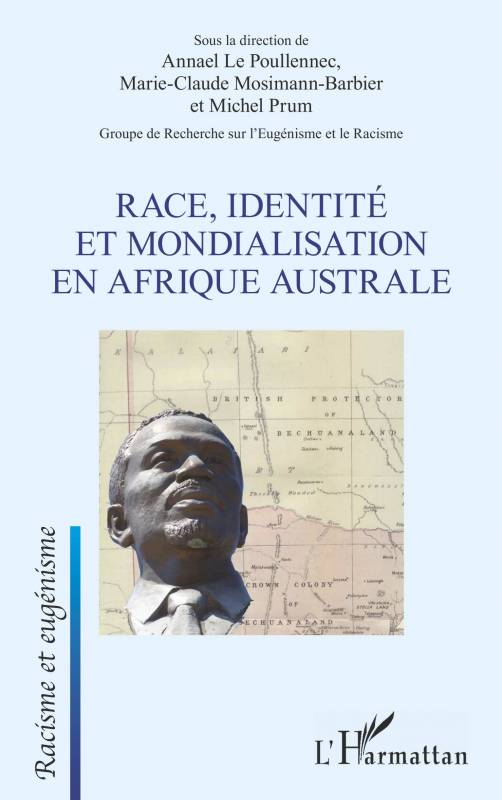 Race, identité et mondialisation en Afrique australe