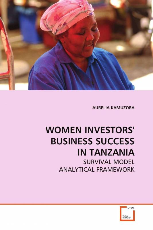 WOMEN INVESTORS' BUSINESS SUCCESS IN TANZANIA