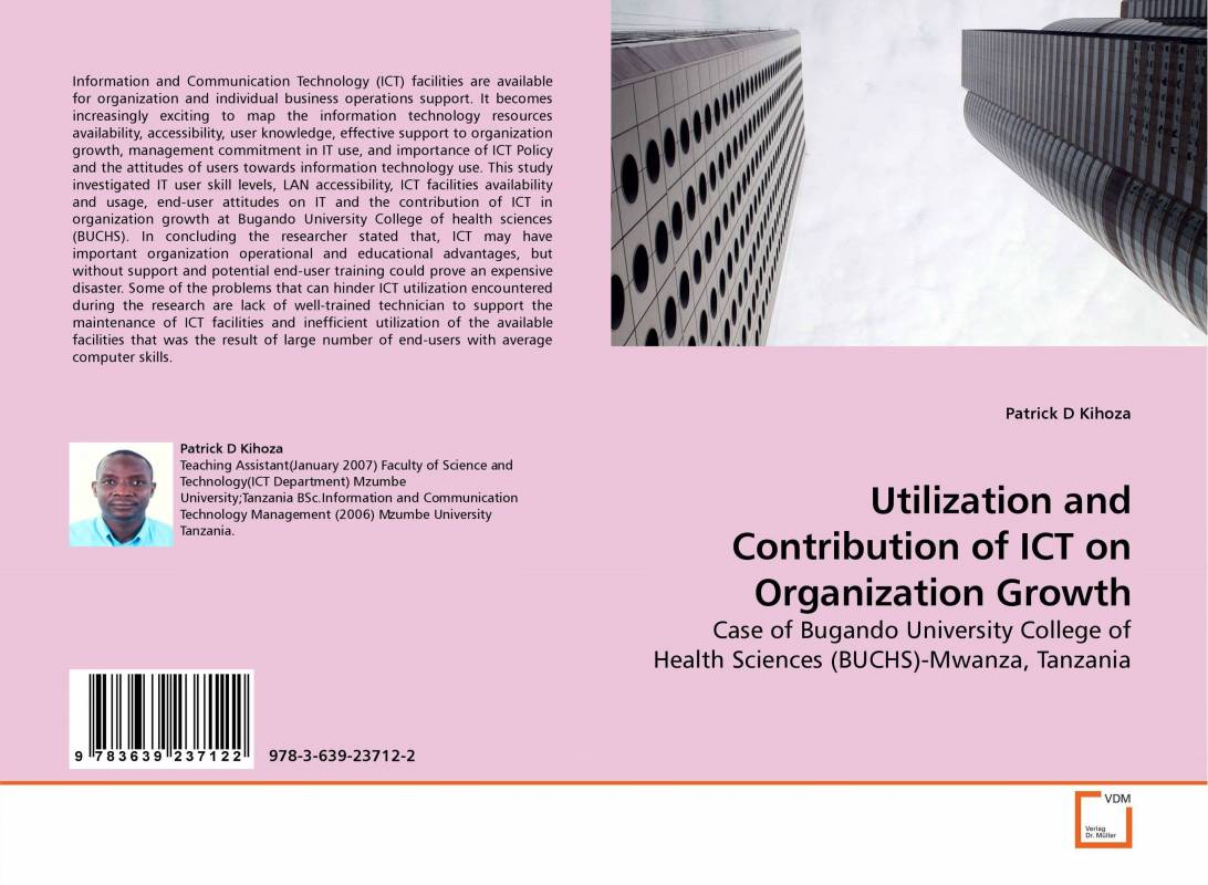 Utilization and Contribution of ICT on Organization Growth