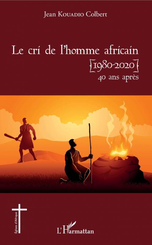 Le cri de l'homme africain (1980-2020) 40 ans après