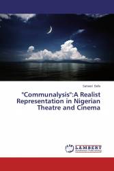 "Communalysis":A Realist Representation in Nigerian Theatre and Cinema