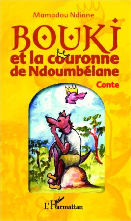 Bouki et la couronne de Ndoumbélane