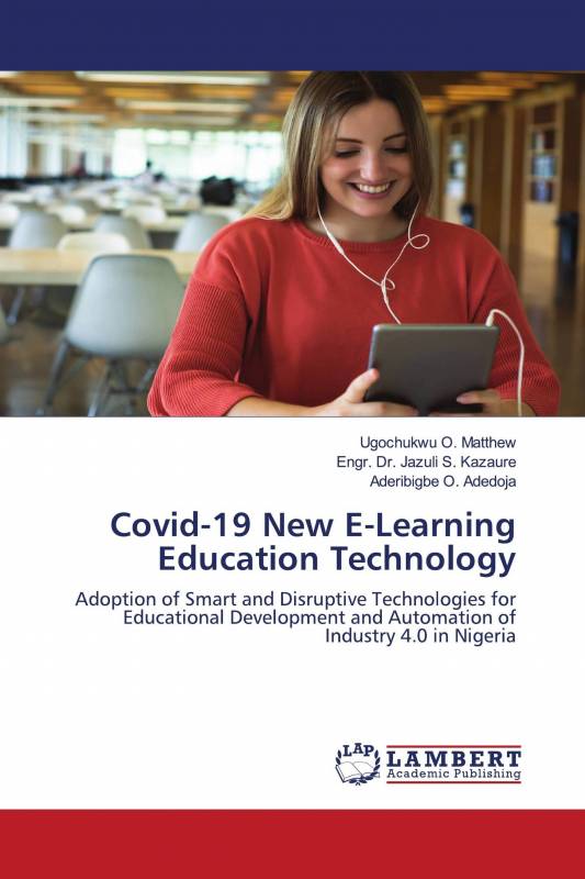 Covid-19 New E-Learning Education Technology